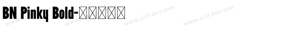 BN Pinky Bold字体转换